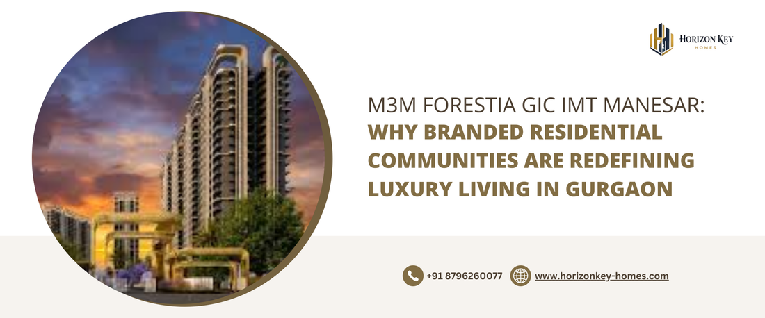 M3M Forestia GIC premium branded residences