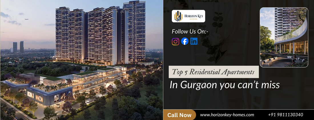 Top 5 High Rise Residential Apartments in Gurgaon