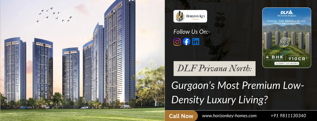 DLF Privana North: Gurgaon’s Most Premium Low-Density Luxury Living?