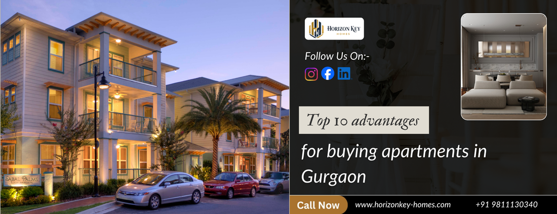 Top 10 Advantages of Buying Apartments in Gurgaon