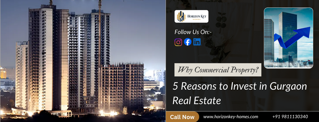 5 Reasons to Invest in Commercial Property in Gurgaon